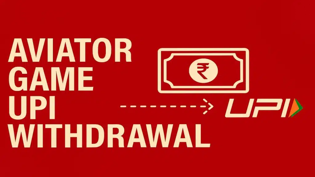 How to Withdraw from Aviator via UPI