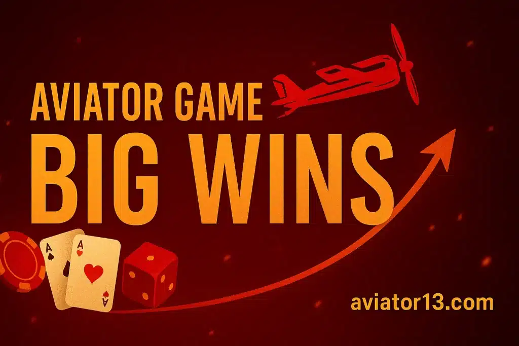 Aviator Game Big Wins
