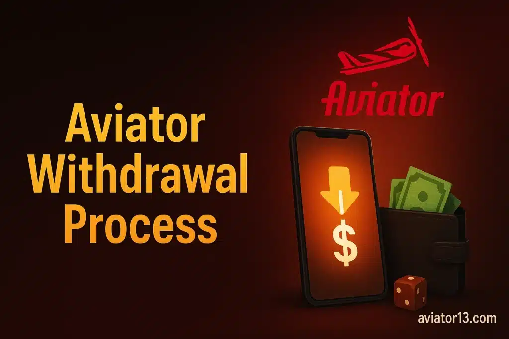 Aviator Withdrawal Process