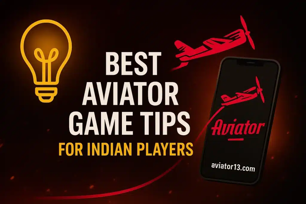 Best Aviator Game Tips for Indian Players