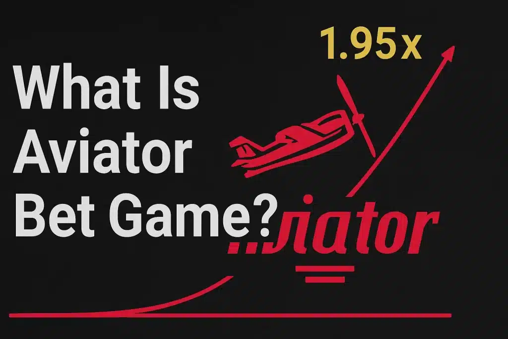 What Is Aviator Bet Game?